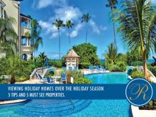Viewing Holiday Homes Over the Holiday Season. – 5 tips and 5 must see properties